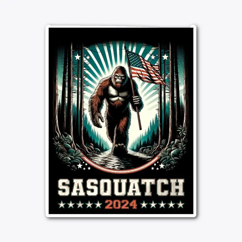 Sasquatch for President!